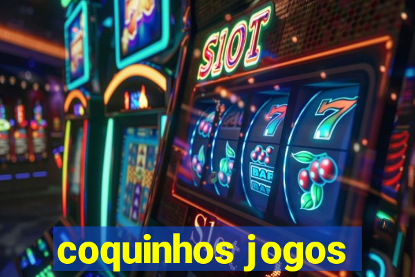 coquinhos jogos